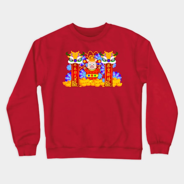 CNY: FORTUNE PIG'S YEAR OF THE OX BLESSINGS Crewneck Sweatshirt by cholesterolmind